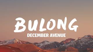 December Avenue - Bulong (Lyrics)