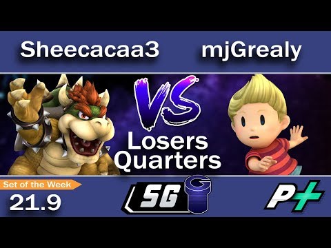 SG 21.9 P+ LQ - Sheecacaa3 (Bowser) vs sfy | mjGrealy (Lucas)