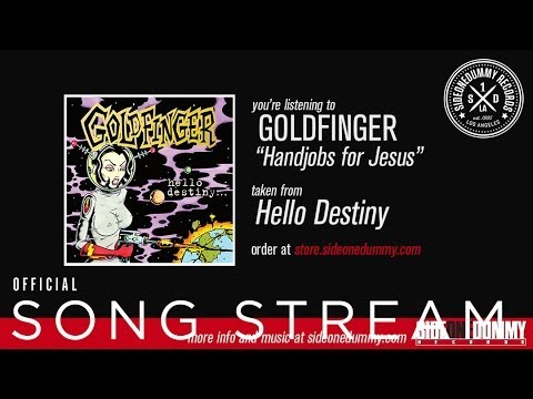 Goldfinger - Handjobs for Jesus (Official Audio)