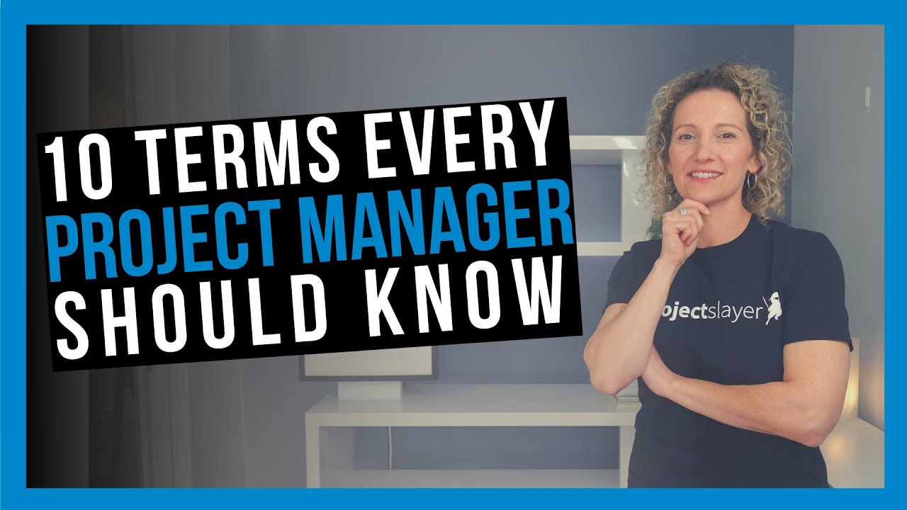 10 Project Management Terms You Need to Know