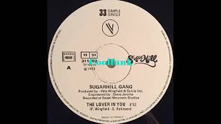 Sugarhill Gang  - The Lover In You (12 inch 1982)