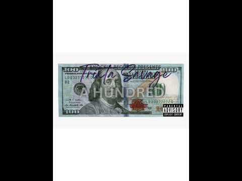 Trixta Savage - A Hundred (Official Audio) Prod. by XavvoKnockin.