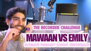Mawaan vs. Emily: The Recorder Challenge