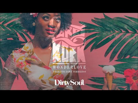 LarryKoek - Wonderlove feat. Dawn Pemberton [Dirty Soul]