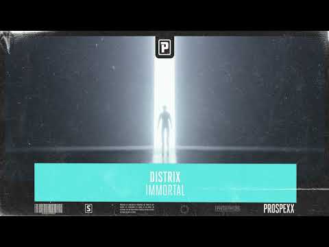 Distrix - Immortal (Official Audio)