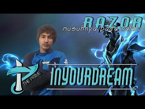 TP inYourdreaM - musuhnya pada nafsu kill razor