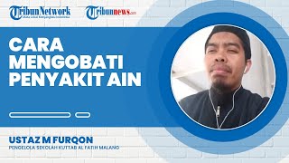 Penyakit Ain dalam Islam, Kenali Cara Mengobatinya