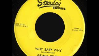 ORIGINAL Why Baby Why by George Jones.wmv