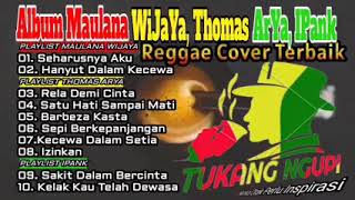 Download lagu Reggae @Maulana Wijaya,@ Thomas Arya,@Ipank mp3