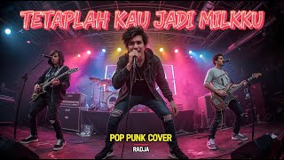 Download lagu Radja – Tetaplah Kau Jadi Milikku | Pop Punk Cover 2025 | Bright & Youthful Energy mp3 Download lagu Radja – Tetaplah Kau Jadi Milikku | Pop Punk Cover 2025 | Bright & Youthful Energy mp3