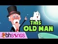 This Old Man Lyrics Nursery Rhymes Kids Songs Ultra 4K Music Video