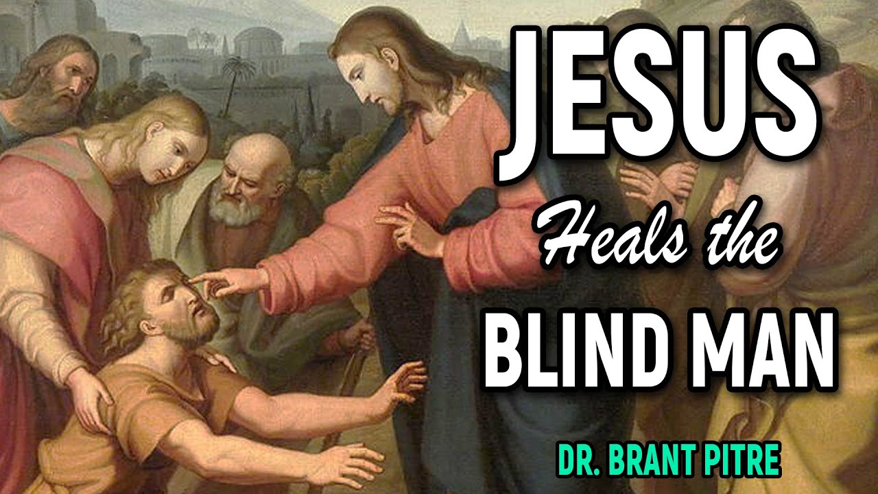 Jesus Heals the Blind Man