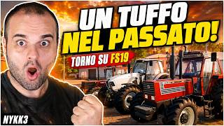 UN TUFFO NEL PASSATO RIVEDIAMO FARMING SIMULATOR 19 - GAMEPLAY ITA
