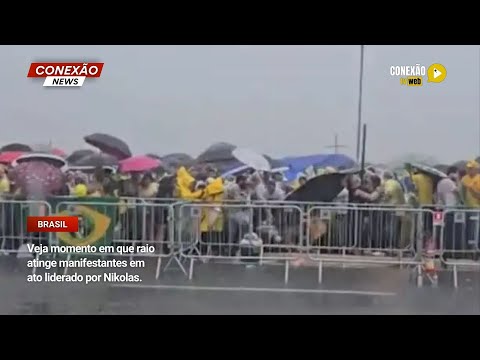 Vídeo: Veja momento em que raio atinge manifestantes em ato liderado por Nikolas.