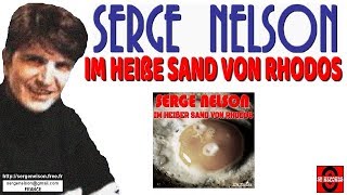 IM HEISSEN SAND VON RHODOS - (Zueignet an Die Flippers) - SERGE NELSON