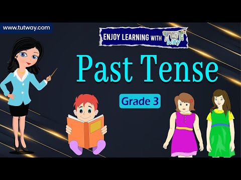 Learn Tenses: Past Tense | English | Grade 2 & 3 | Tutway