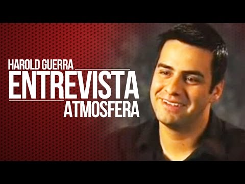 Harold Guerra -  Atmosfera - Entrevista