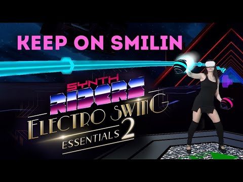 Keep On Smilin (feat. Emma Lea & Ashley Slater) - Wolfgang Lohr - Synth Riders - Mixed reality
