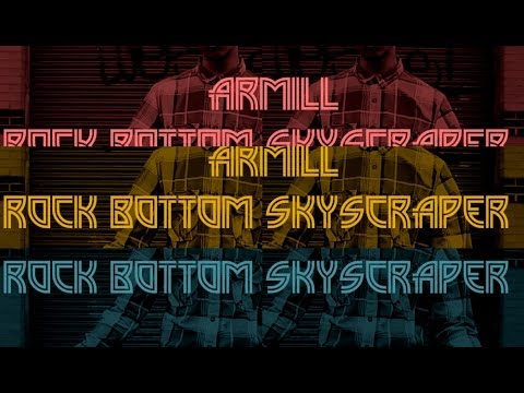 Armill - Rock bottom skyscraper (Official video)
