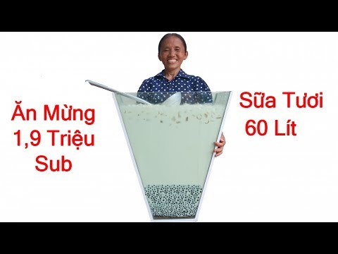 Bà Tân Vlog - Làm Cốc Sữa Tươi Trân Châu Đường Đen Khổng Lồ Ăn Mừng 1,9 Triệu Sub