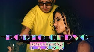 Dolcenera &amp; Lazza - Porto Cervo (Lazza Cover)