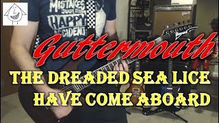 Guttermouth - The Dreaded Sea Lice Have Come Aboard - Punk Guitar Cover (guitar tab in description!)
