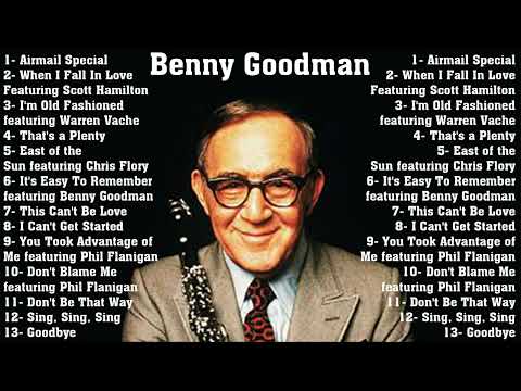 Benny Goodman Greatest Hits Full Album Collection