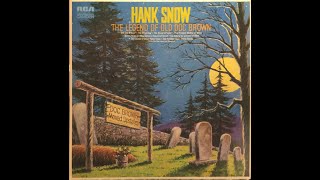 Hank Snow "The Legend of Old Doc Brown" complete vinyl Lp