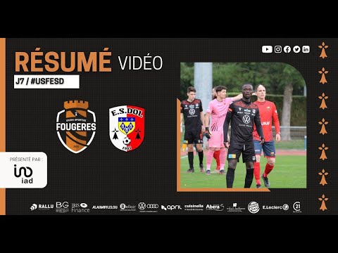 US FOUGÈRES – ES DOL : LE RÉSUMÉ VIDÉO