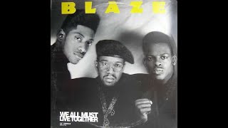 Blaze – We All Must Live Together (12&quot; Version)