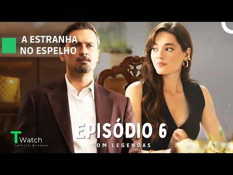 Stranger in the Mirror Episode 6 (English Sub) - Aynadaki Yabancı