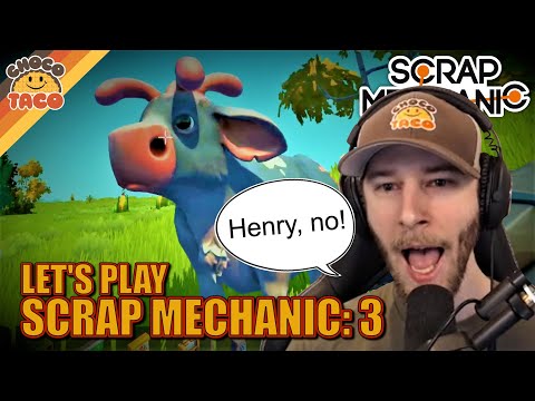 Let's Play SCRAP MECHANIC: Ep. 3 ft. wtfmoses - chocoTaco Scrap Mechanic Survival Gameplay