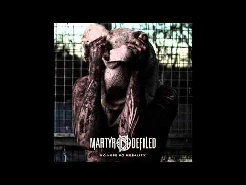 Martyr Defiled - The Taste of Iron