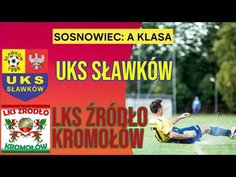 UKS SŁAWKÓW - LKS ŹRÓDŁO KROMOŁÓW (SKRÓT)