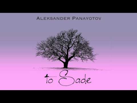 ALEKSANDER PANAYOTOV - TO SADE