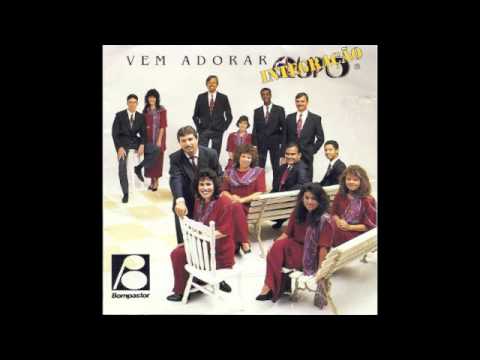 A Glória Da Tua Presença - Grupo Integração