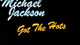 Michael Jackson - Got The Hots ( Demo ) - written by Rod Temperton