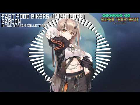 「Super EuroNightcore」 Garcon - Fast Food Bikers ~ Initial D ~