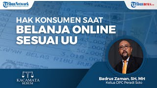 Hak yang Didapat Konsumen saat Belanja Online Sesuai dengan Undang-undang yang Berlaku