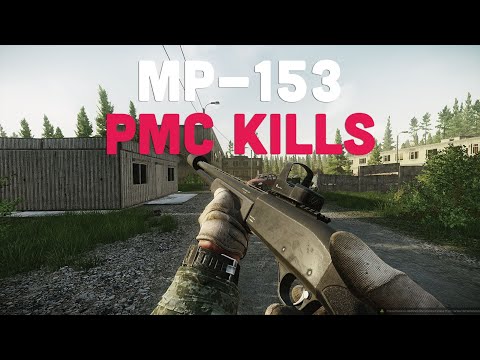 MP-153 PMC Kills for Skier's Setup - Escape From Tarkov