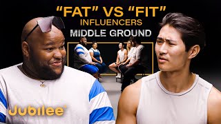 Can "Fat" and "Fit" Influencers Find Common Ground? | Middle Ground