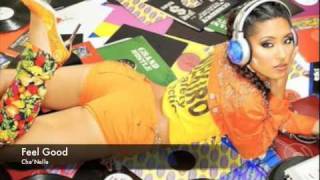Che&#39;Nelle - Feel Good (Official Music) NEW Song 2010 HQ