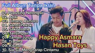 Download lagu Happy asmara ft Hasan Toys, Pupusing Nelongso,Apik, Lintang Asmoro Full Album Terbaru #happyasmara mp3