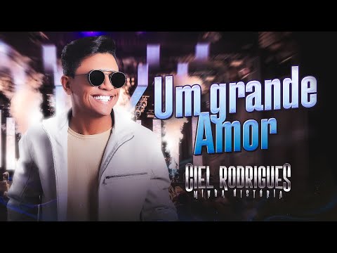 Ciel Rodrigues - Um Grande Amor (DVD Minha História)