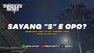 Download lagu DJ SAYANG 'S E OPO? SELAWASE YO MUNG KOWE || DJ AKSARA VIRAL TIKTOK TERBARU 2025 mp3