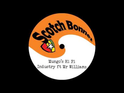 Mungo's Hi Fi & Mr Williamz -  Industry (Riddim "Solomon" - 2017 By Scotch Bonnet Records)
