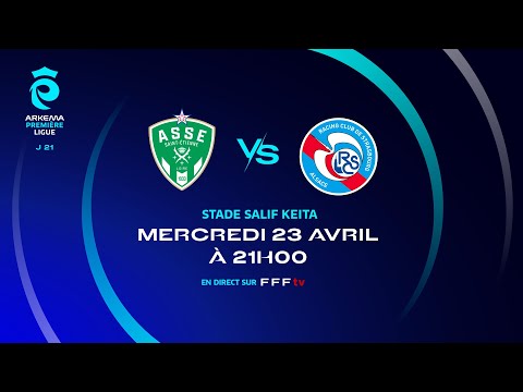J21 I AS Saint Etienne vs RC Strasbourg A en replay (1-1) I ARKEMA Première Ligue 2024-2025
