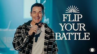 “Flip Your Battle” | Lead Pastor Dr. Jon Lepinski | The Gathering Message