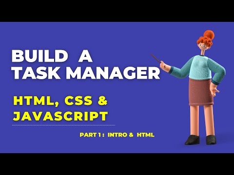 Build A Task Manager Using Html Css And Javascript