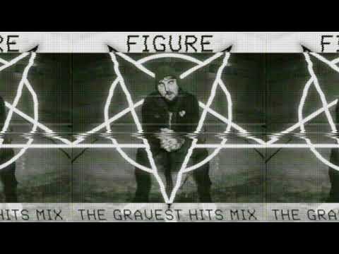 Figure - The Gravest Hits Mix 2016